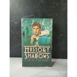 A History Of Shadows By Robert C. Reinhart Paperback